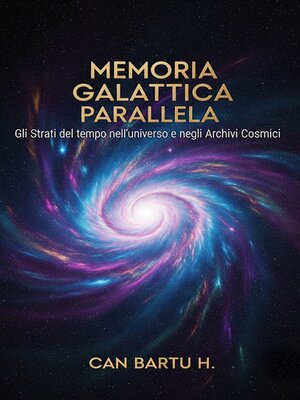 cover image of Memoria Galattica Parallela